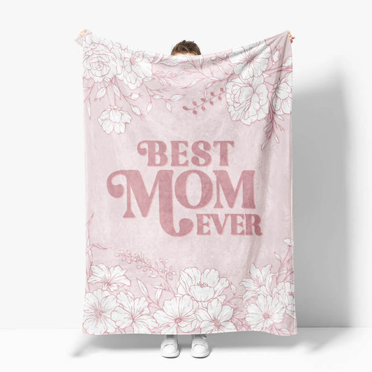 Mom Blanket | Best Mom Ever