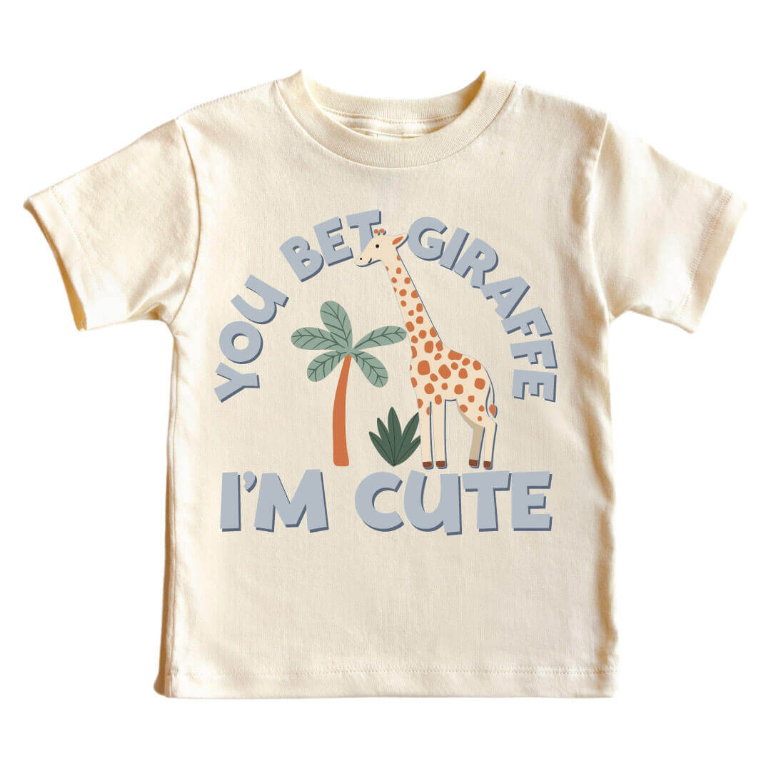 You Bet Giraffe I'm Cute Graphic Bodysuit & Kids Tee | Natural